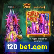 120 bet.com